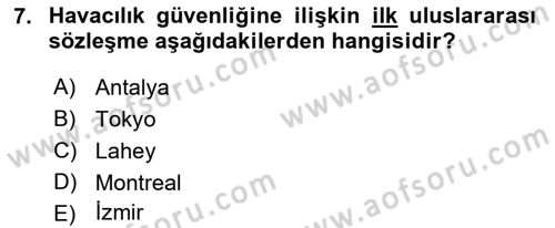 Hava Hukuku Dersi 2018 - 2019 Yılı 3 Ders Sınav Soruları 7. Soru