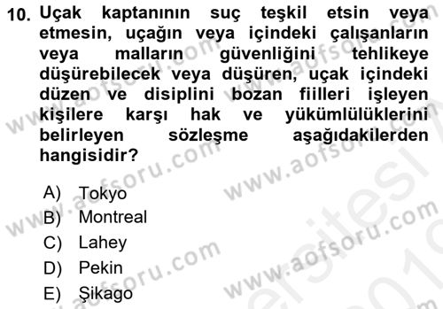 Hava Hukuku Dersi 2018 - 2019 Yılı (Final) Dönem Sonu Sınav Soruları 10. Soru