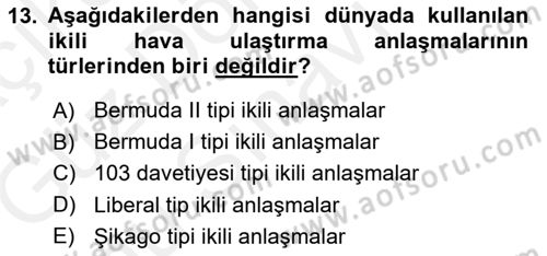 Hava Hukuku Dersi 2018 - 2019 Yılı (Final) Dönem Sonu Sınav Soruları 13. Soru