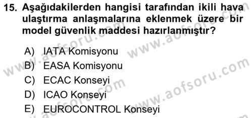 Hava Hukuku Dersi 2018 - 2019 Yılı (Final) Dönem Sonu Sınav Soruları 15. Soru