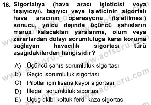Hava Hukuku Dersi 2018 - 2019 Yılı (Final) Dönem Sonu Sınav Soruları 16. Soru