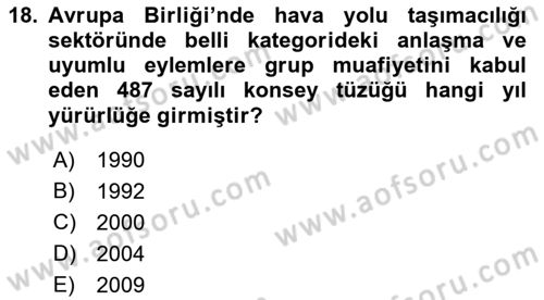 Hava Hukuku Dersi 2018 - 2019 Yılı (Final) Dönem Sonu Sınav Soruları 18. Soru