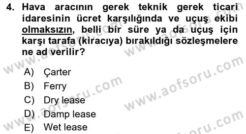 Hava Hukuku Dersi 2018 - 2019 Yılı (Final) Dönem Sonu Sınav Soruları 4. Soru