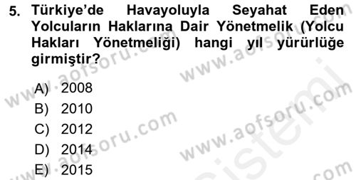 Hava Hukuku Dersi 2018 - 2019 Yılı (Final) Dönem Sonu Sınav Soruları 5. Soru
