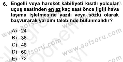 Hava Hukuku Dersi 2018 - 2019 Yılı (Final) Dönem Sonu Sınav Soruları 6. Soru