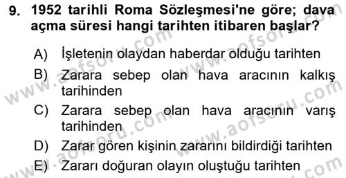 Hava Hukuku Dersi 2018 - 2019 Yılı (Final) Dönem Sonu Sınav Soruları 9. Soru