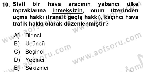 Hava Hukuku Dersi 2019 - 2020 Yılı (Vize) Ara Sınav Soruları 10. Soru