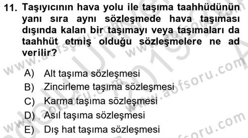 Hava Hukuku Dersi 2019 - 2020 Yılı (Vize) Ara Sınav Soruları 11. Soru