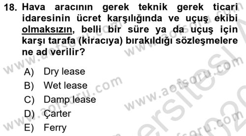 Hava Hukuku Dersi 2019 - 2020 Yılı (Vize) Ara Sınav Soruları 18. Soru