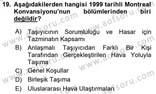 Hava Hukuku Dersi 2019 - 2020 Yılı (Vize) Ara Sınav Soruları 19. Soru