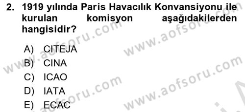 Hava Hukuku Dersi 2019 - 2020 Yılı (Vize) Ara Sınav Soruları 2. Soru
