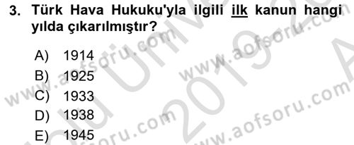 Hava Hukuku Dersi 2019 - 2020 Yılı (Vize) Ara Sınav Soruları 3. Soru