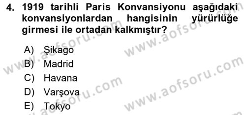Hava Hukuku Dersi 2019 - 2020 Yılı (Vize) Ara Sınav Soruları 4. Soru