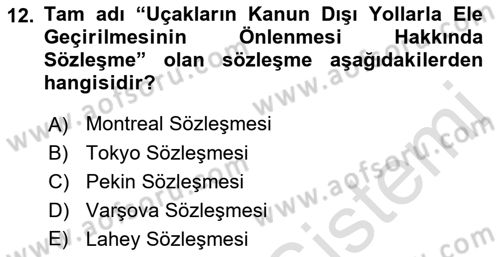 Hava Hukuku Dersi 2019 - 2020 Yılı (Final) Dönem Sonu Sınav Soruları 12. Soru