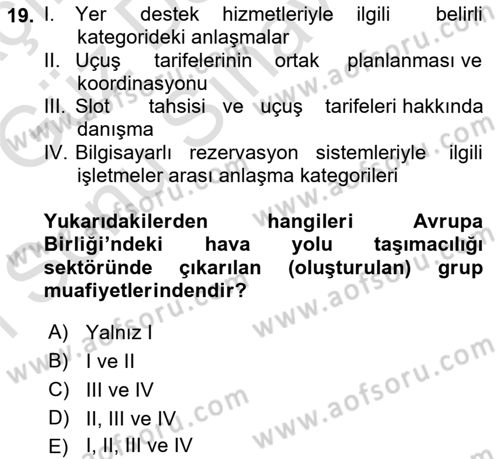 Hava Hukuku Dersi 2019 - 2020 Yılı (Final) Dönem Sonu Sınav Soruları 19. Soru