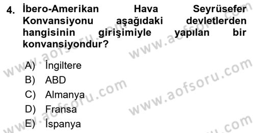 Hava Hukuku Dersi 2019 - 2020 Yılı (Final) Dönem Sonu Sınav Soruları 4. Soru