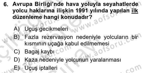Hava Hukuku Dersi 2019 - 2020 Yılı (Final) Dönem Sonu Sınav Soruları 6. Soru