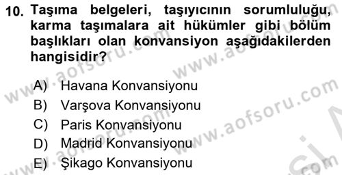Hava Hukuku Dersi 2020 - 2021 Yılı Yaz Okulu Sınav Soruları 10. Soru
