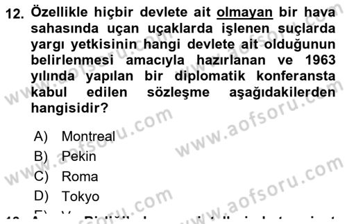 Hava Hukuku Dersi 2020 - 2021 Yılı Yaz Okulu Sınav Soruları 12. Soru