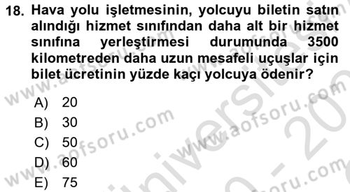 Hava Hukuku Dersi 2020 - 2021 Yılı Yaz Okulu Sınav Soruları 18. Soru