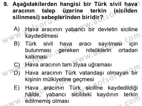 Hava Hukuku Dersi 2020 - 2021 Yılı Yaz Okulu Sınav Soruları 9. Soru