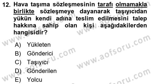 Hava Hukuku Dersi 2021 - 2022 Yılı (Vize) Ara Sınav Soruları 12. Soru