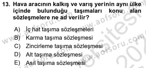 Hava Hukuku Dersi 2021 - 2022 Yılı (Vize) Ara Sınav Soruları 13. Soru