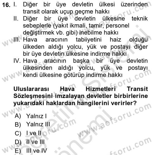 Hava Hukuku Dersi 2021 - 2022 Yılı (Vize) Ara Sınav Soruları 16. Soru