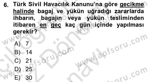 Hava Hukuku Dersi 2021 - 2022 Yılı (Final) Dönem Sonu Sınav Soruları 6. Soru