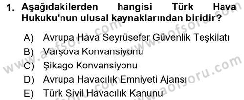 Hava Hukuku Dersi 2021 - 2022 Yılı Yaz Okulu Sınav Soruları 1. Soru