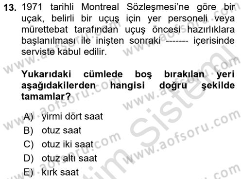 Hava Hukuku Dersi 2021 - 2022 Yılı Yaz Okulu Sınav Soruları 13. Soru
