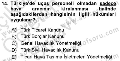 Hava Hukuku Dersi 2021 - 2022 Yılı Yaz Okulu Sınav Soruları 14. Soru