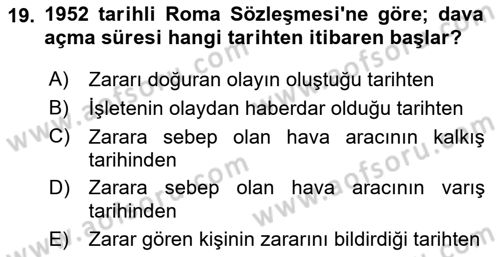 Hava Hukuku Dersi 2021 - 2022 Yılı Yaz Okulu Sınav Soruları 19. Soru
