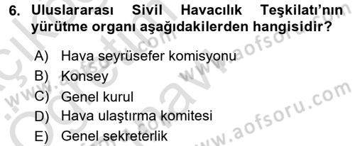 Hava Hukuku Dersi 2021 - 2022 Yılı Yaz Okulu Sınav Soruları 6. Soru