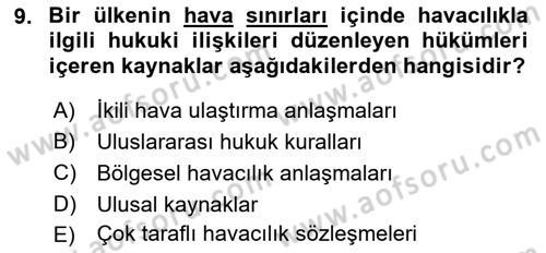 Hava Hukuku Dersi 2021 - 2022 Yılı Yaz Okulu Sınav Soruları 9. Soru