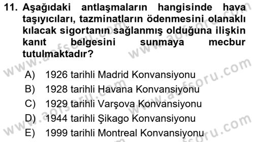 Hava Hukuku Dersi 2022 - 2023 Yılı (Vize) Ara Sınav Soruları 11. Soru