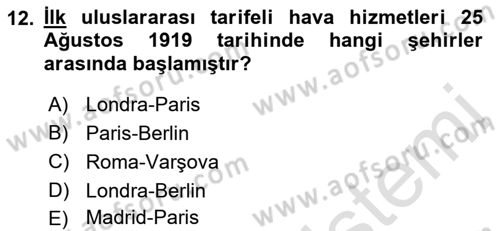 Hava Hukuku Dersi 2022 - 2023 Yılı (Vize) Ara Sınav Soruları 12. Soru