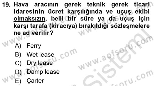 Hava Hukuku Dersi 2022 - 2023 Yılı (Vize) Ara Sınav Soruları 19. Soru