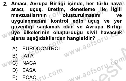 Hava Hukuku Dersi 2022 - 2023 Yılı (Vize) Ara Sınav Soruları 2. Soru