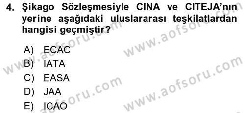 Hava Hukuku Dersi 2022 - 2023 Yılı (Vize) Ara Sınav Soruları 4. Soru