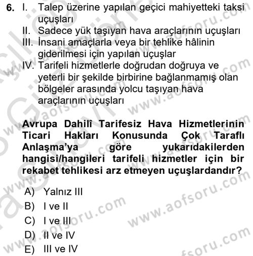 Hava Hukuku Dersi 2022 - 2023 Yılı (Vize) Ara Sınav Soruları 6. Soru