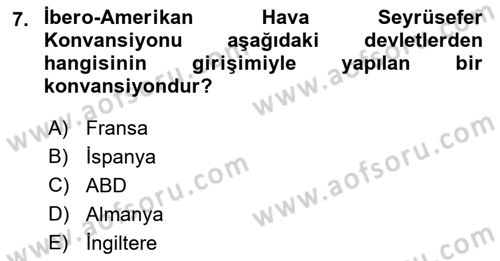 Hava Hukuku Dersi 2022 - 2023 Yılı (Vize) Ara Sınav Soruları 7. Soru