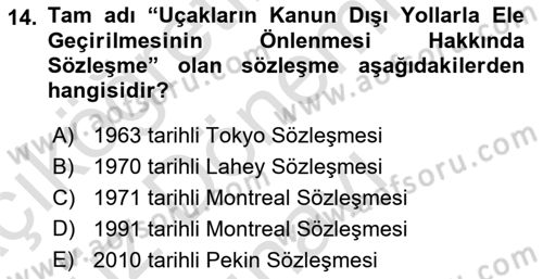 Hava Hukuku Dersi 2022 - 2023 Yılı (Final) Dönem Sonu Sınav Soruları 14. Soru