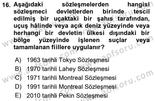 Hava Hukuku Dersi 2022 - 2023 Yılı (Final) Dönem Sonu Sınav Soruları 16. Soru