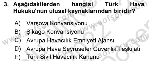 Hava Hukuku Dersi 2022 - 2023 Yılı (Final) Dönem Sonu Sınav Soruları 3. Soru