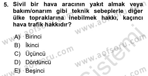 Hava Hukuku Dersi 2022 - 2023 Yılı (Final) Dönem Sonu Sınav Soruları 5. Soru