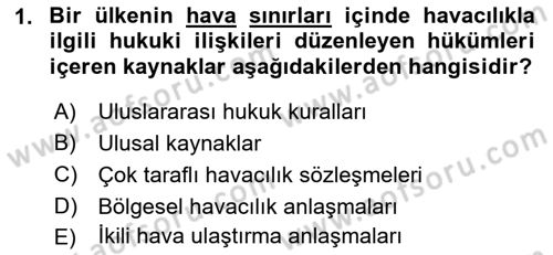 Hava Hukuku Dersi 2022 - 2023 Yılı Yaz Okulu Sınav Soruları 1. Soru