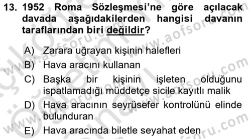 Hava Hukuku Dersi 2022 - 2023 Yılı Yaz Okulu Sınav Soruları 13. Soru