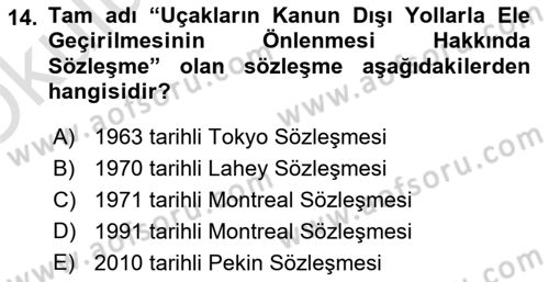 Hava Hukuku Dersi 2022 - 2023 Yılı Yaz Okulu Sınav Soruları 14. Soru