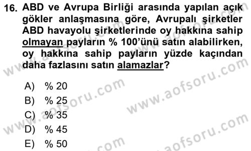 Hava Hukuku Dersi 2022 - 2023 Yılı Yaz Okulu Sınav Soruları 16. Soru